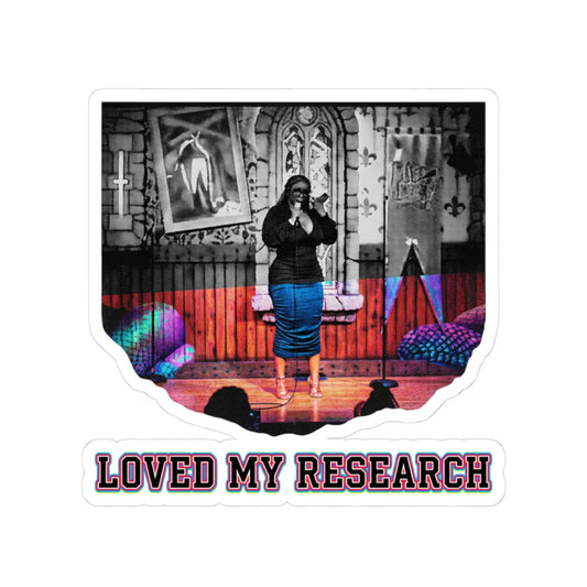 Loved My Research