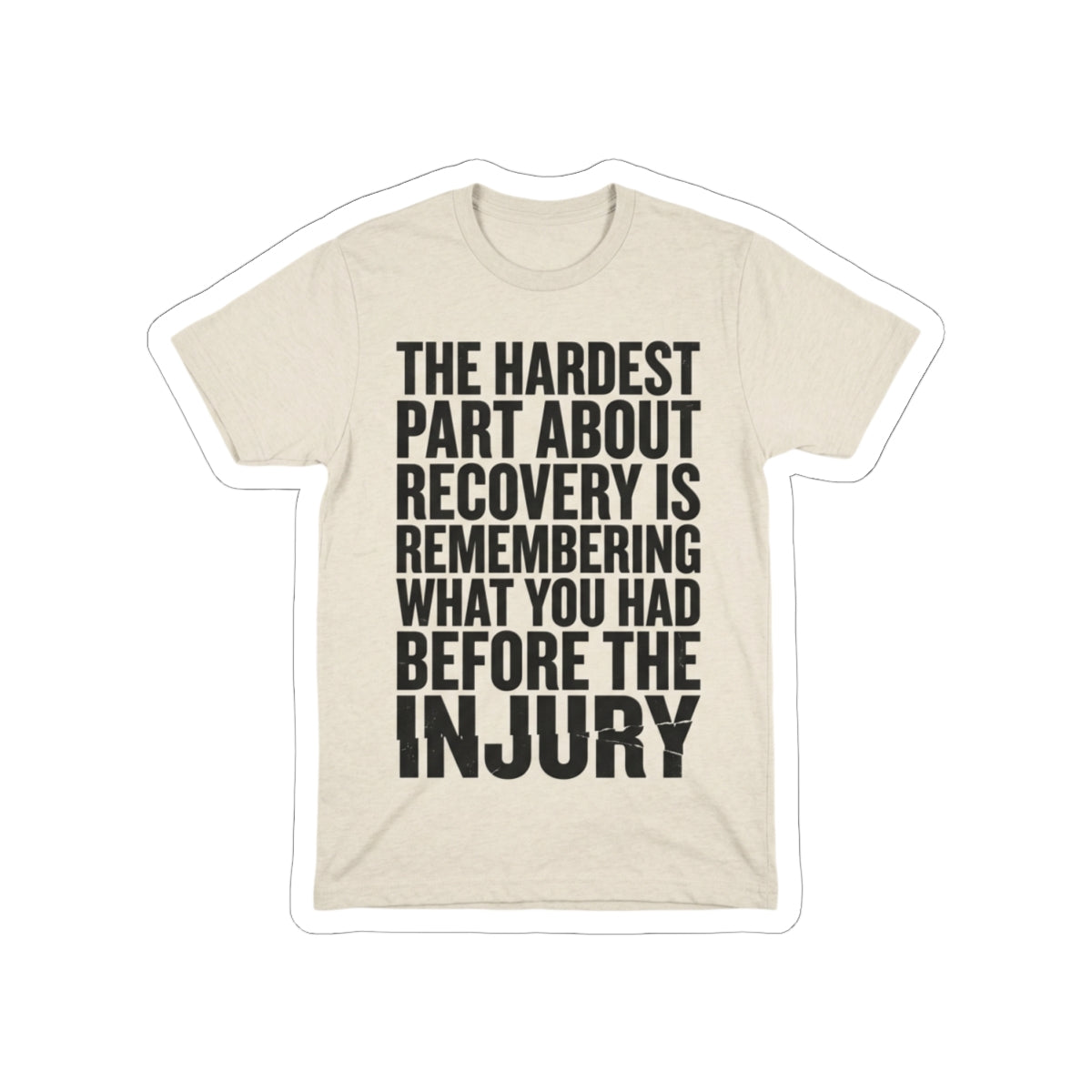 Hardest Part About Recovery