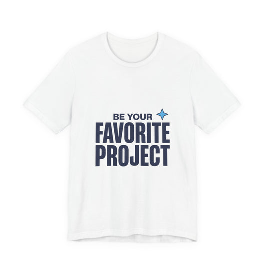 Be Your Favorite Project