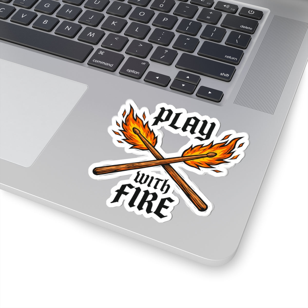 Play With Fire Drumsticks