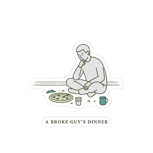 A BROKE GUY'S DINNER
