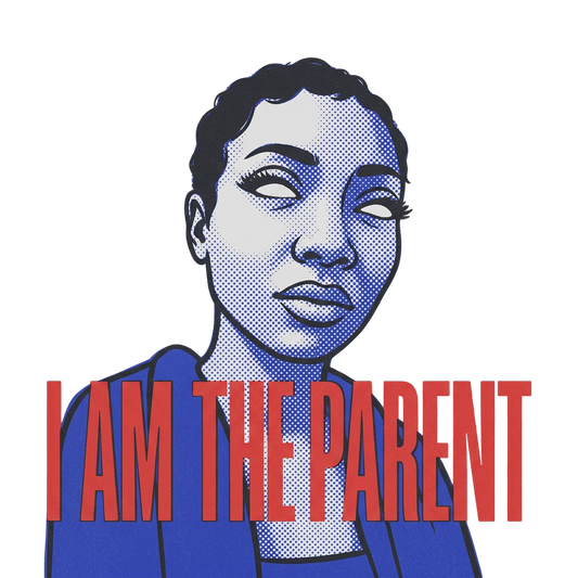 I Am The Parent