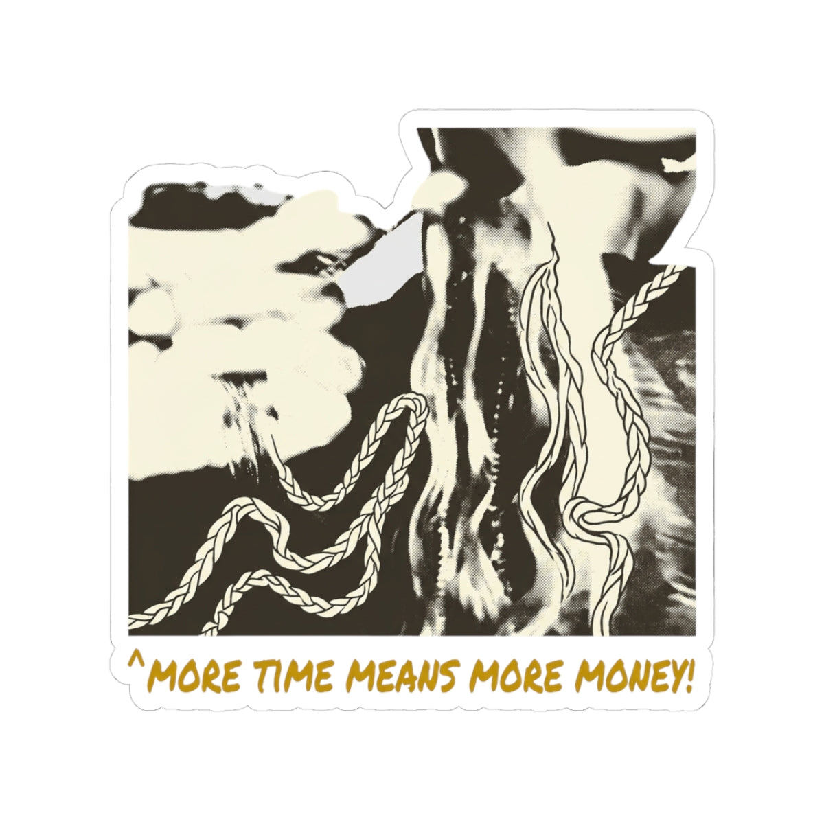 More time means more money!