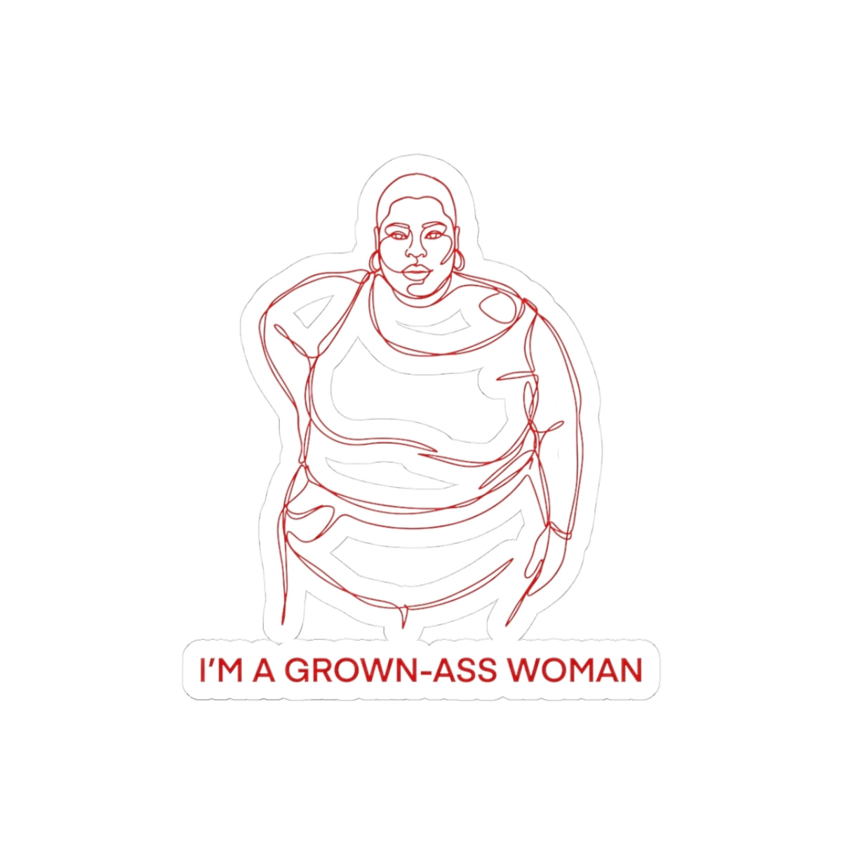 I'm a grown-ass woman