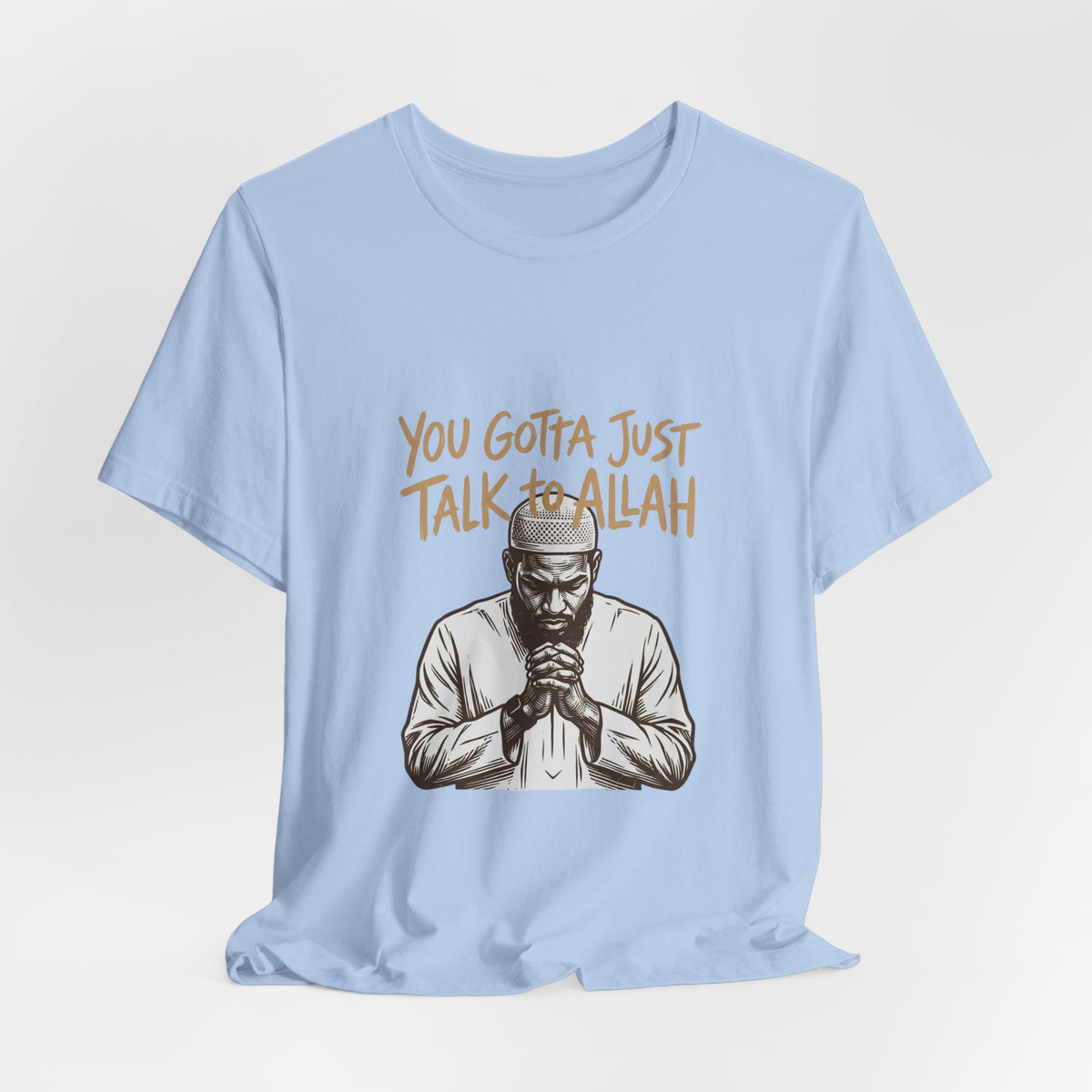 Just Talk to Allah