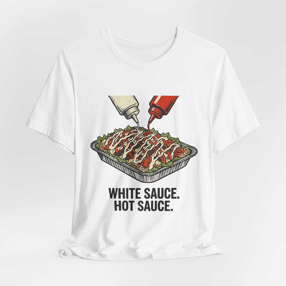White Sauce. Hot Sauce.