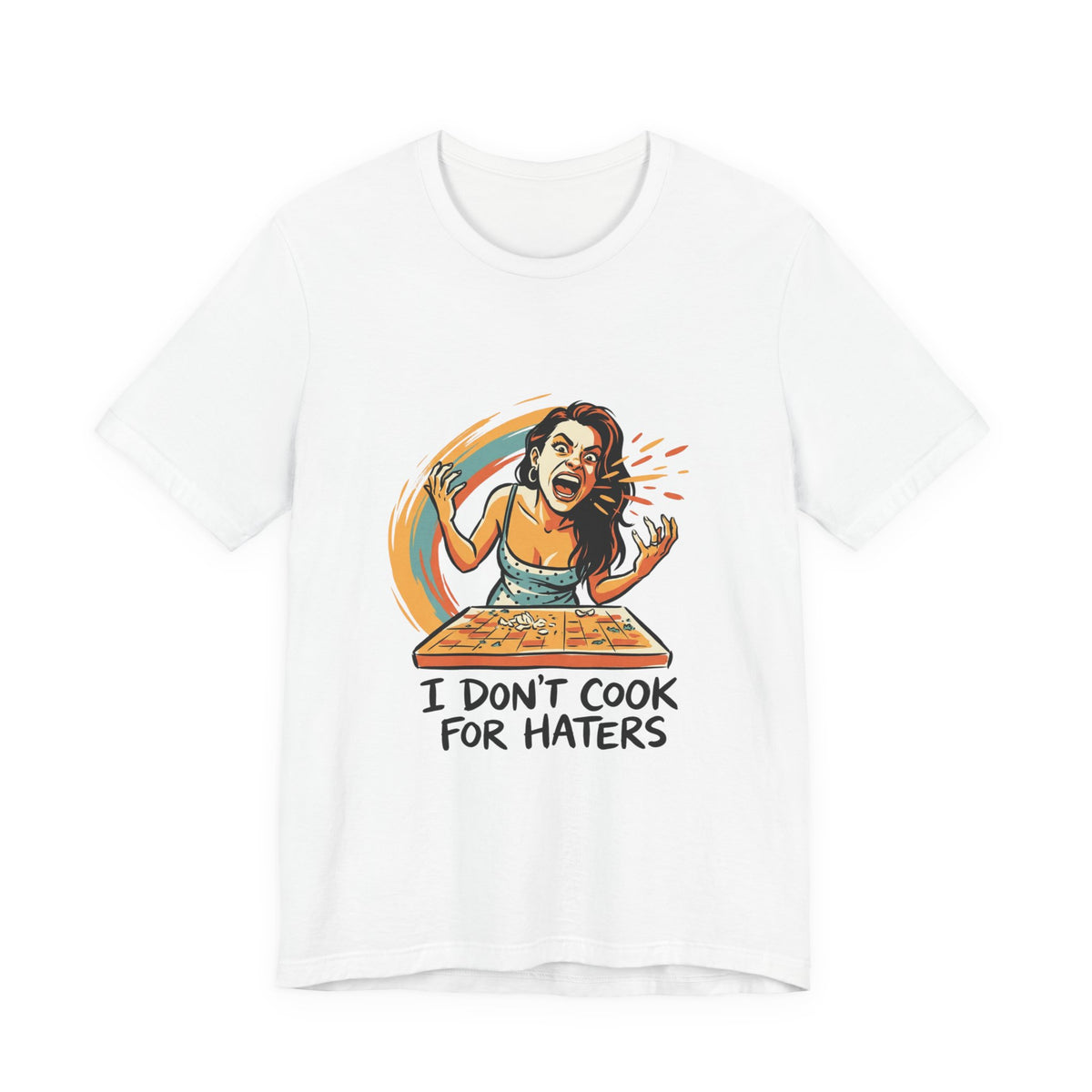 Don't Cook For Haters