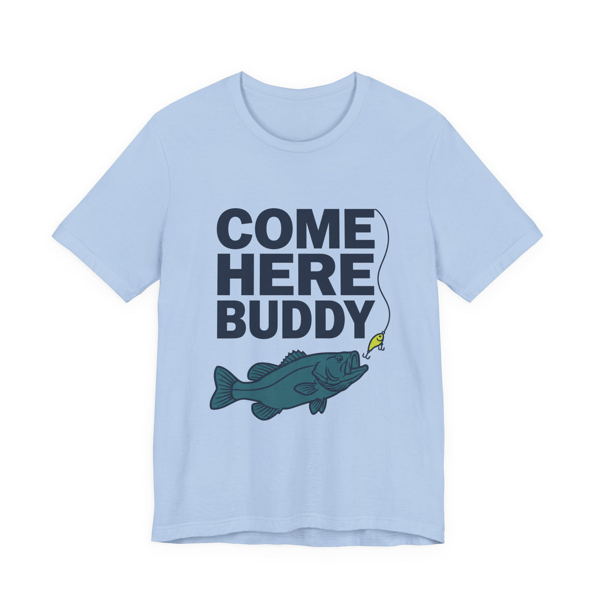 Come Here Buddy