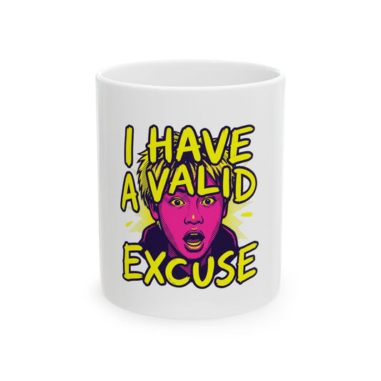 Valid Excuse Reaction