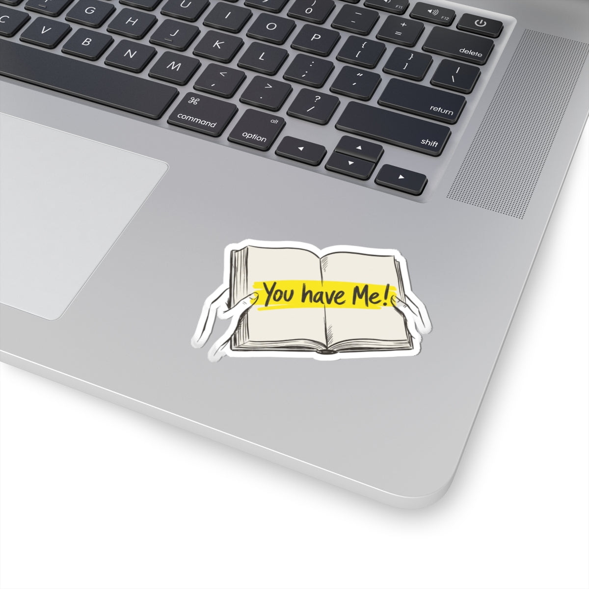 You Have Me