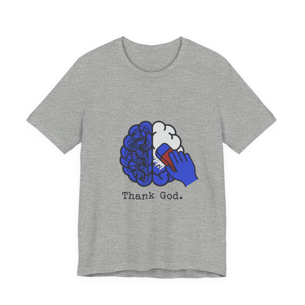 Brain Erased Thank God