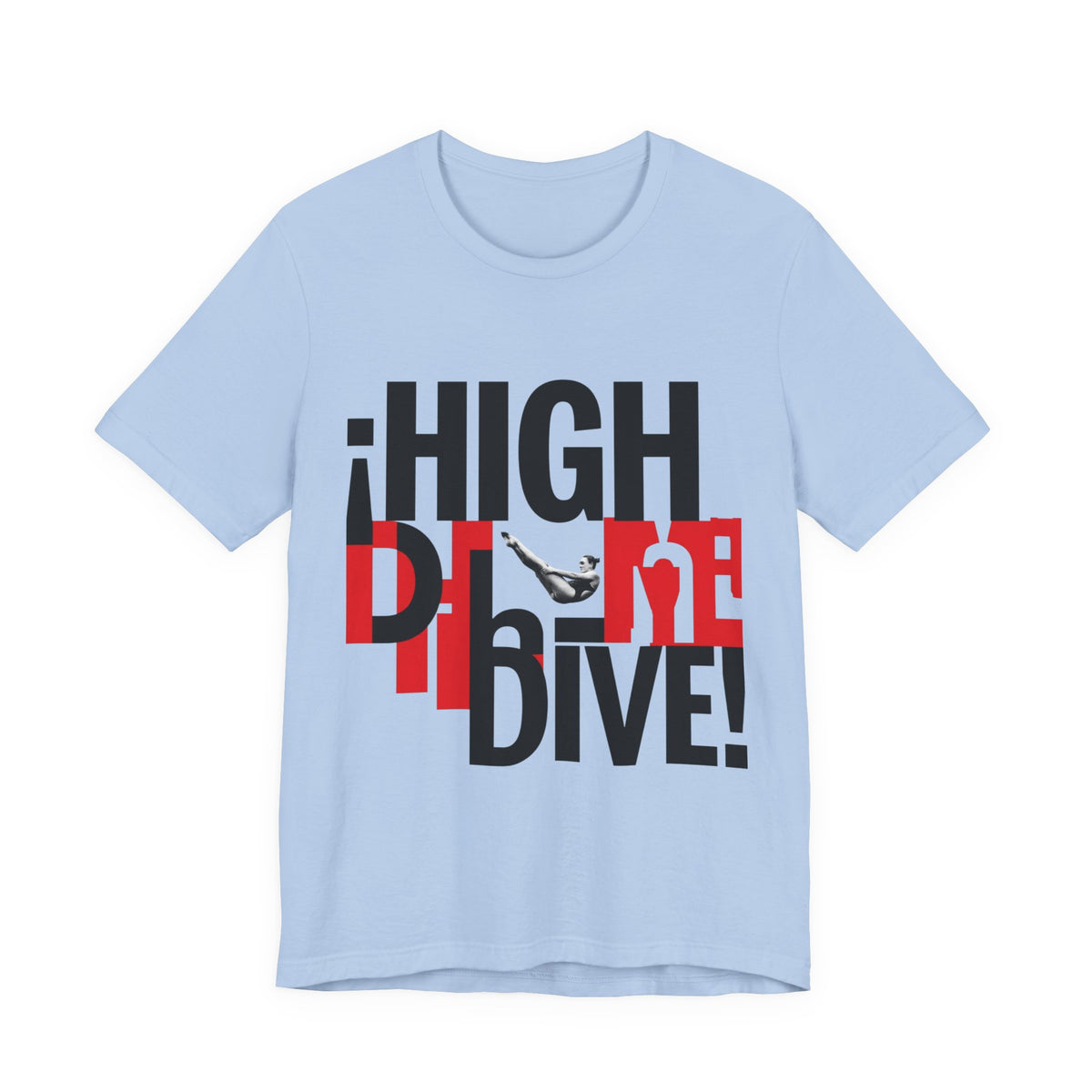 ¡HIGH DIVE!