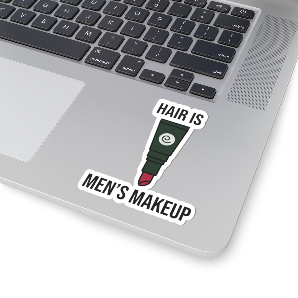 Hair is Men's Makeup Graphic