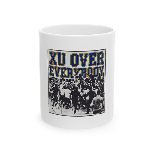 XU Over Everybody