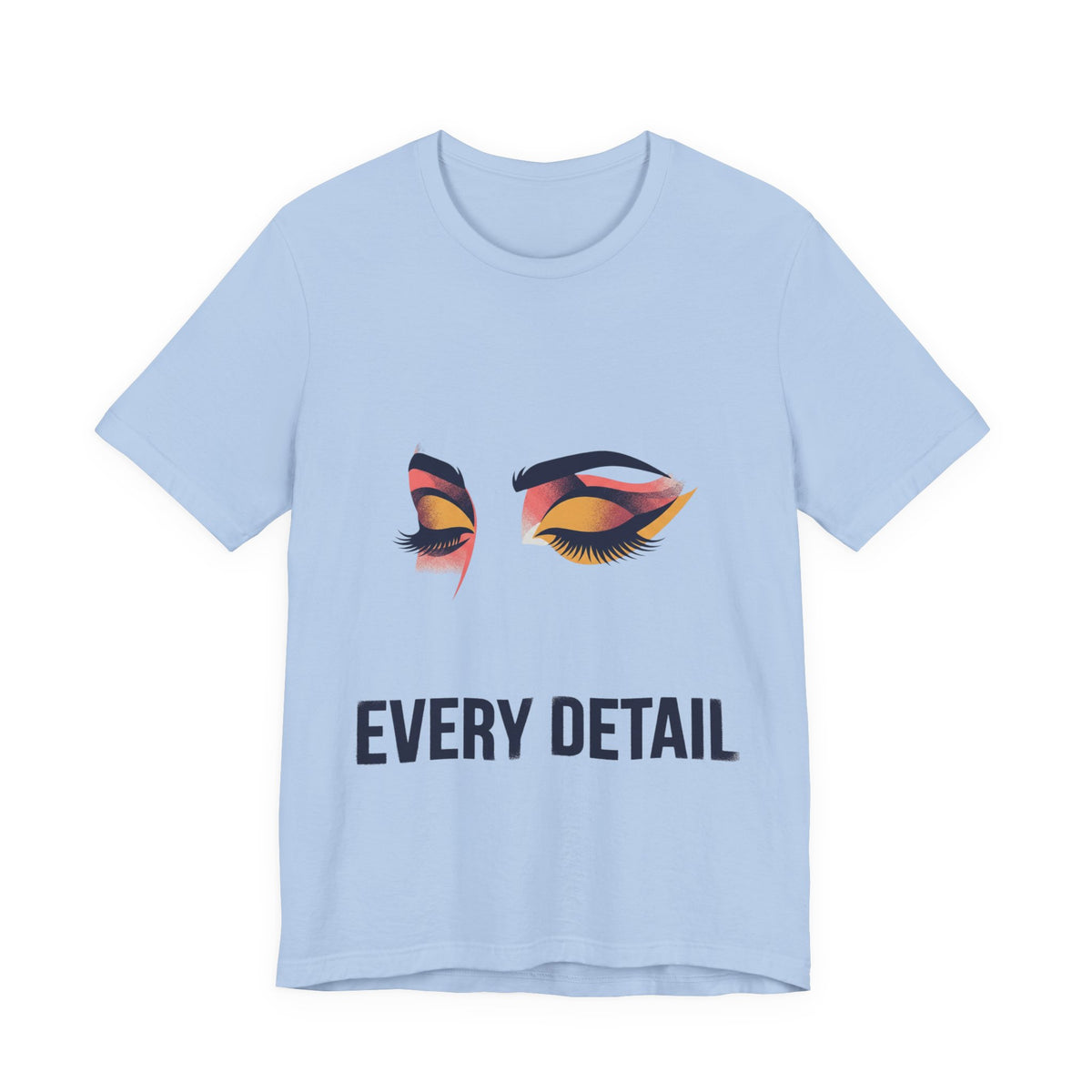 EVERY DETAIL