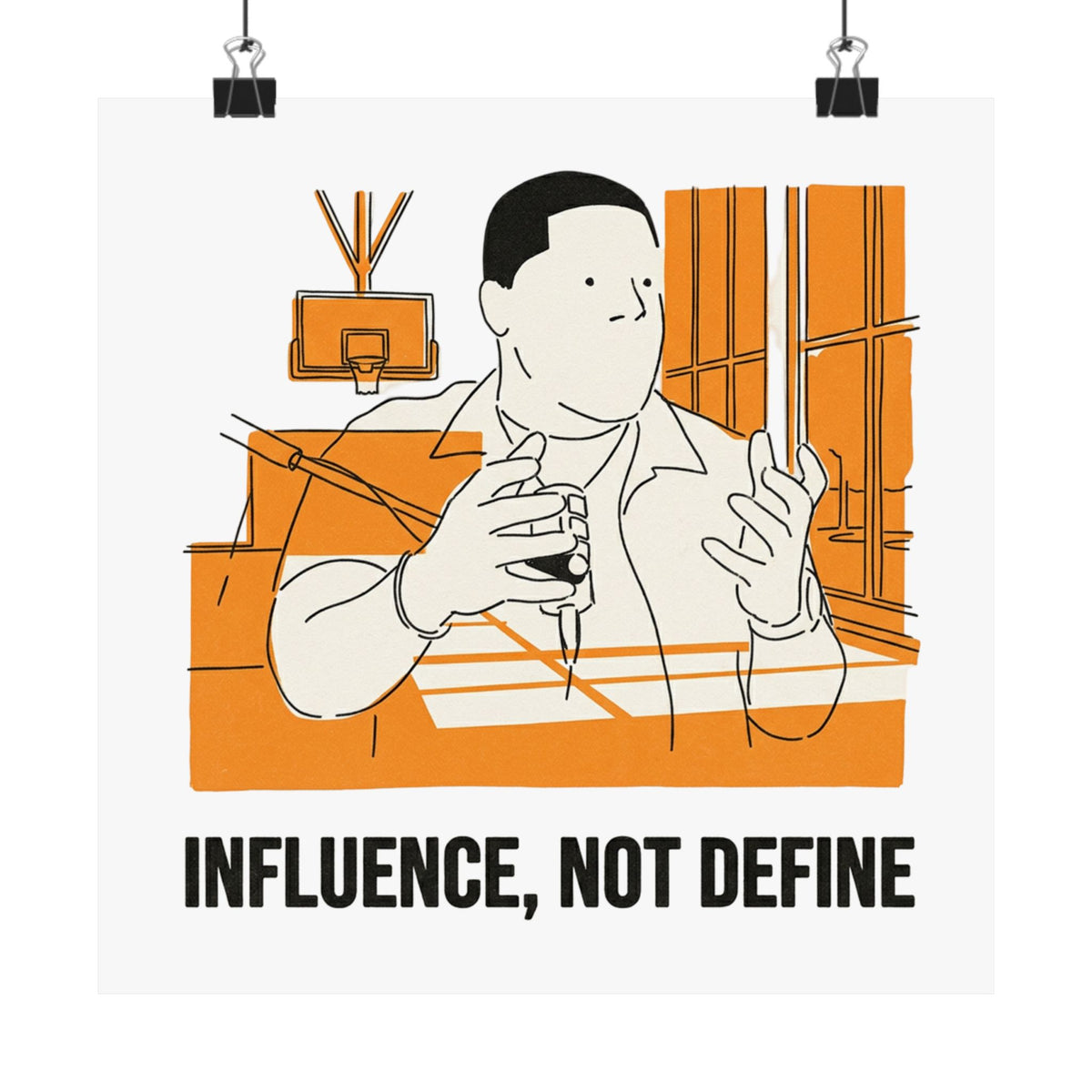 Influence, Not Define