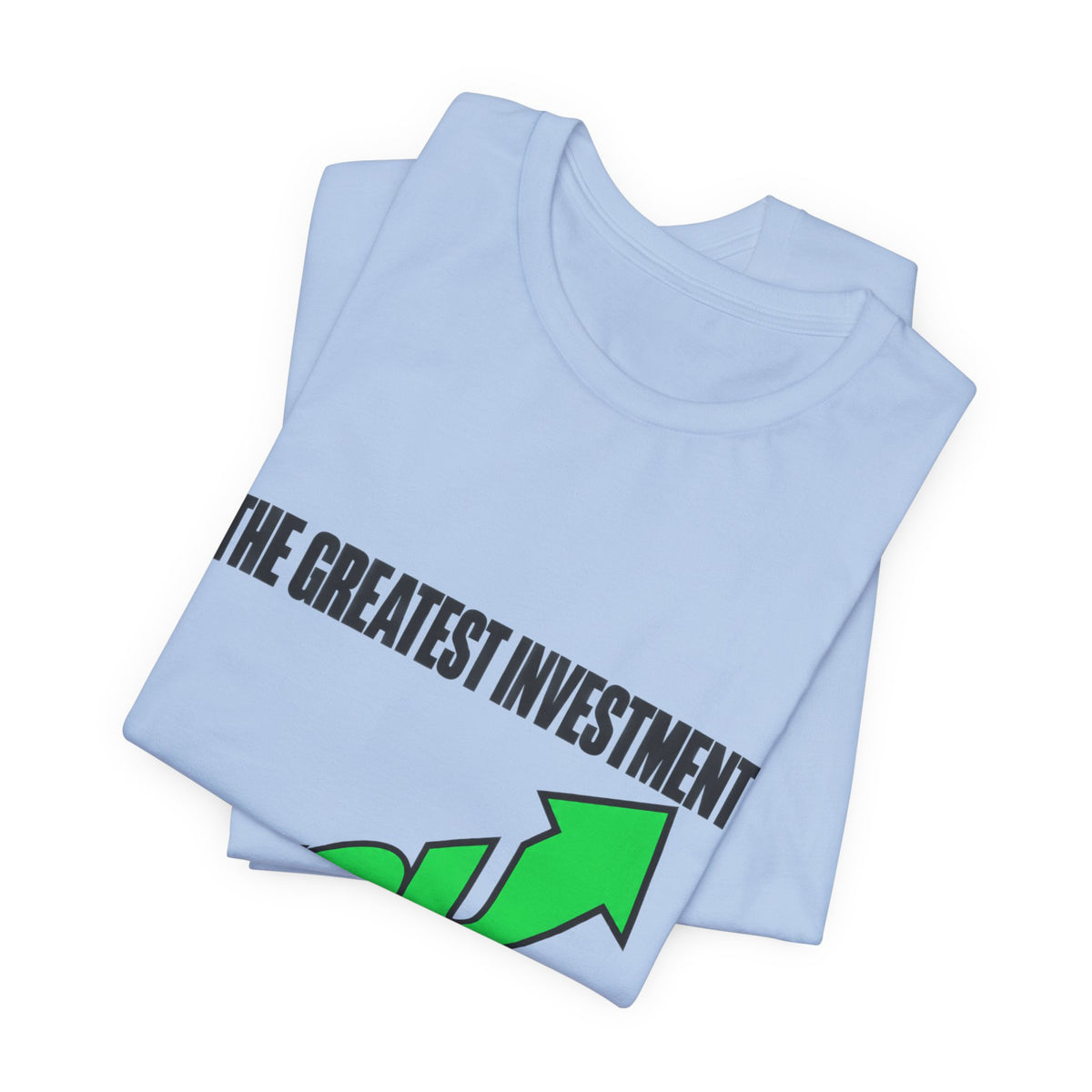 The Greatest Investment