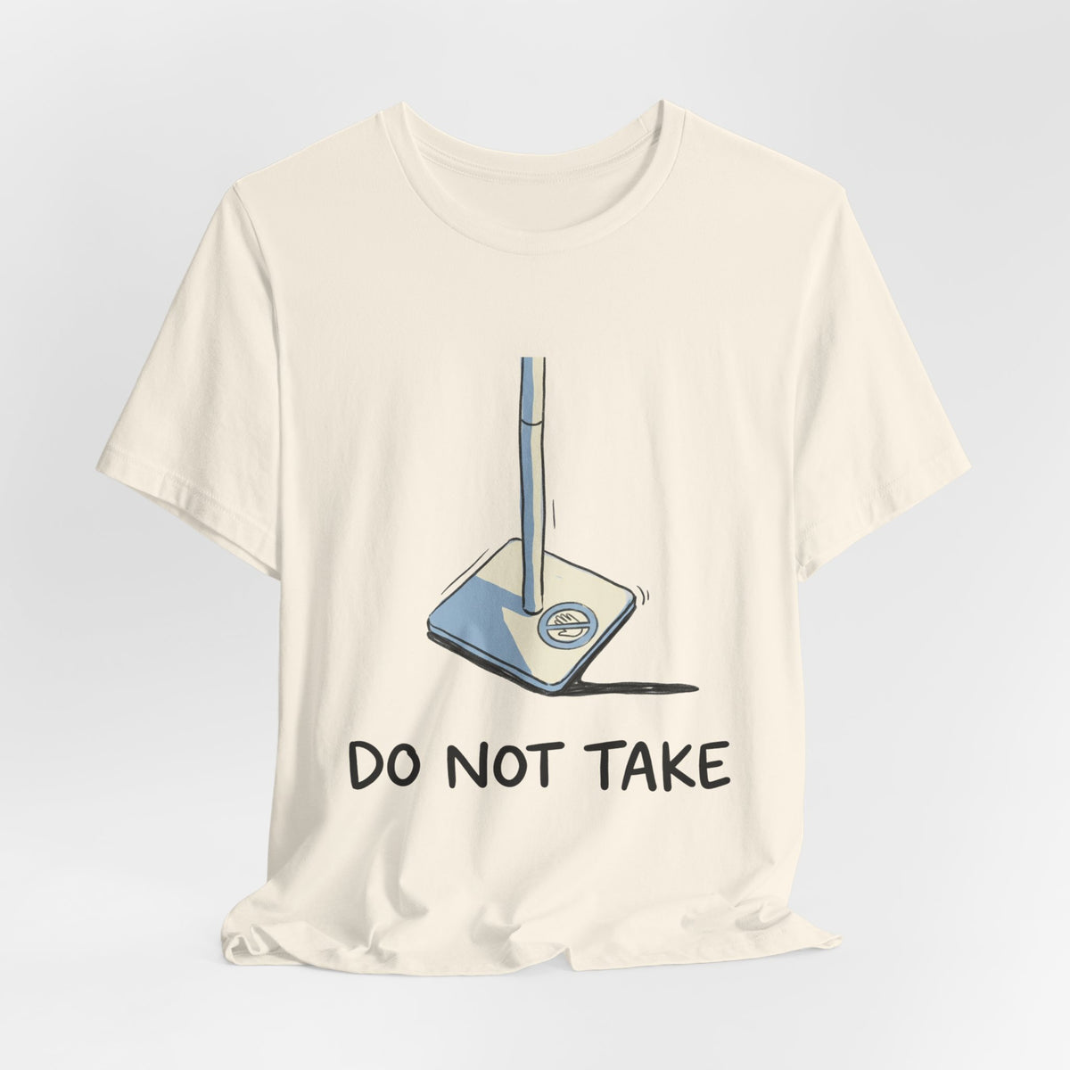DO NOT TAKE