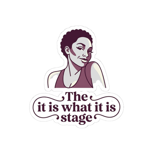 The 'it is what it is' stage