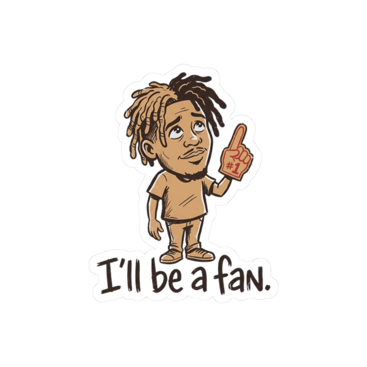 I'll Be A Fan