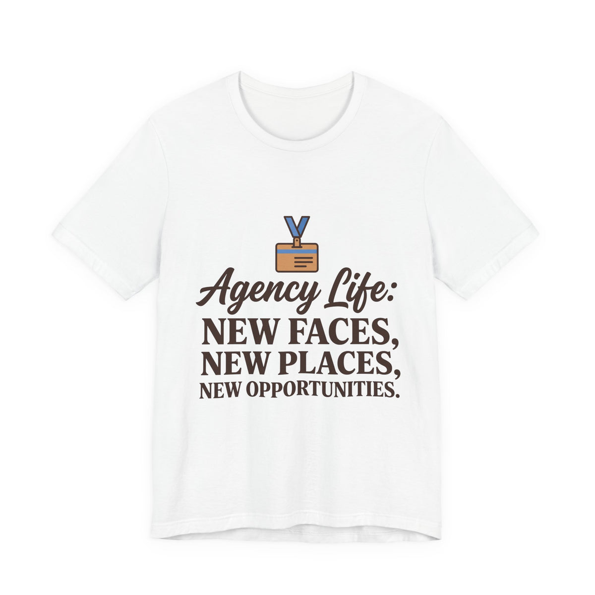 Agency Life: New Faces, New Places, New Opportunities