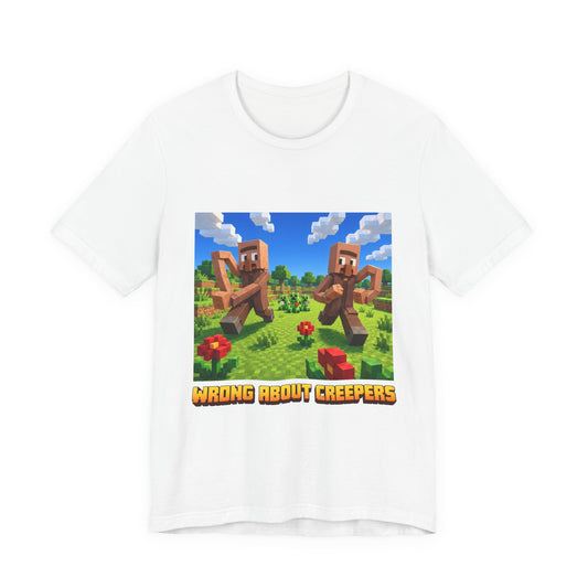 Wrong About Creepers