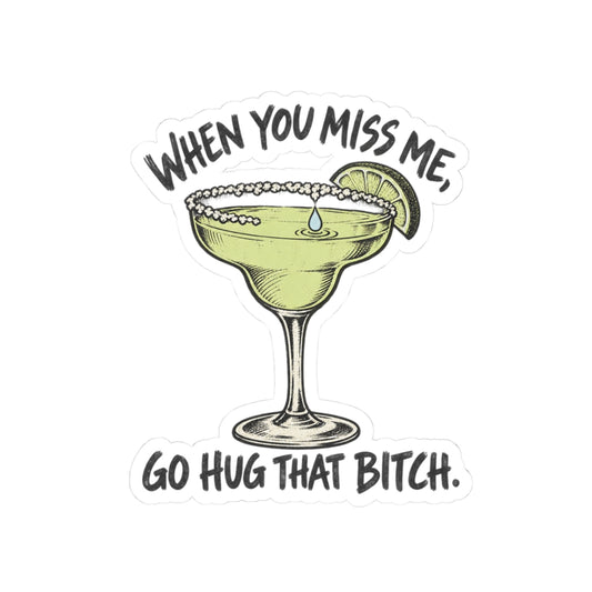 Go Hug That Bitch