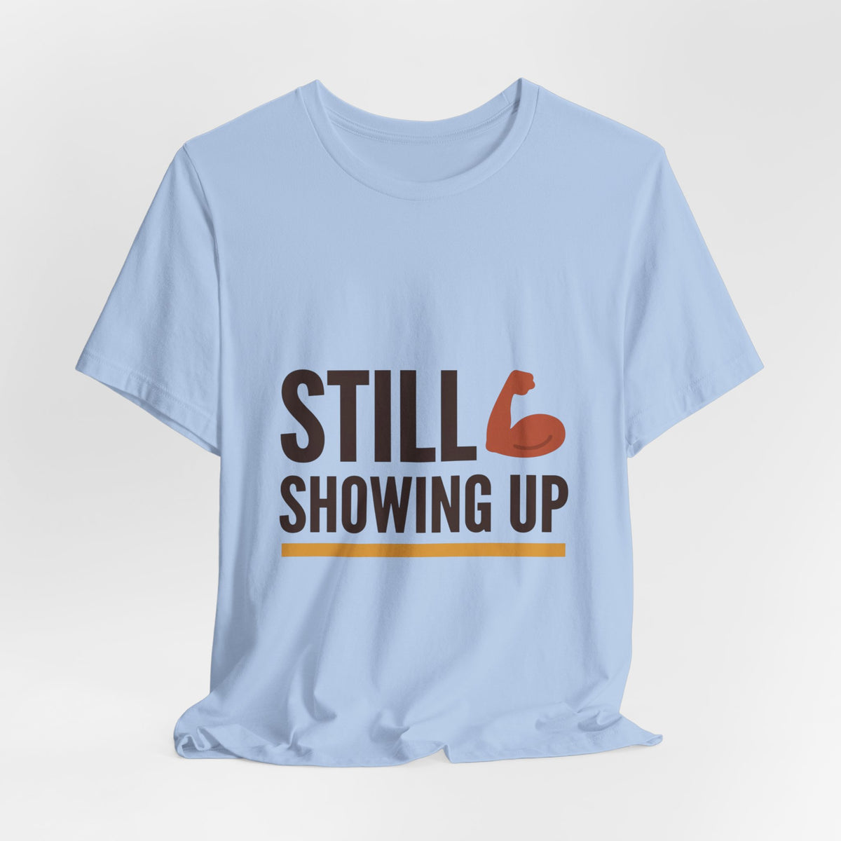 Still Showing Up