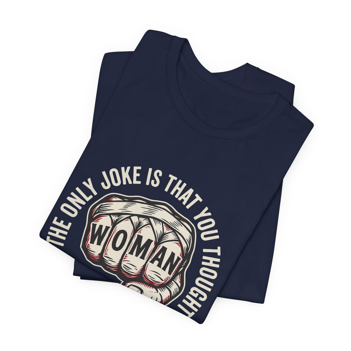 The Only Joke Is You