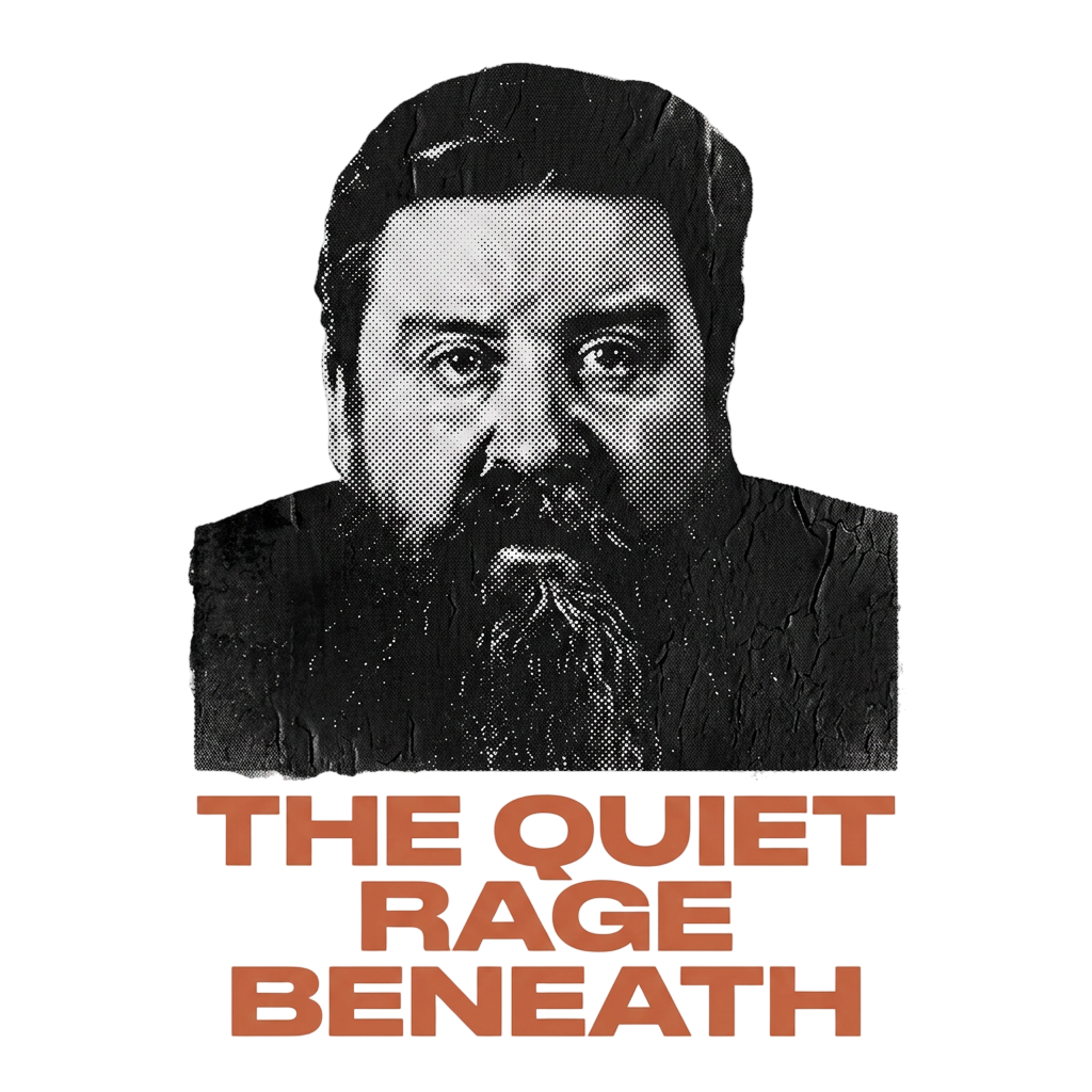 The quiet rage beneath