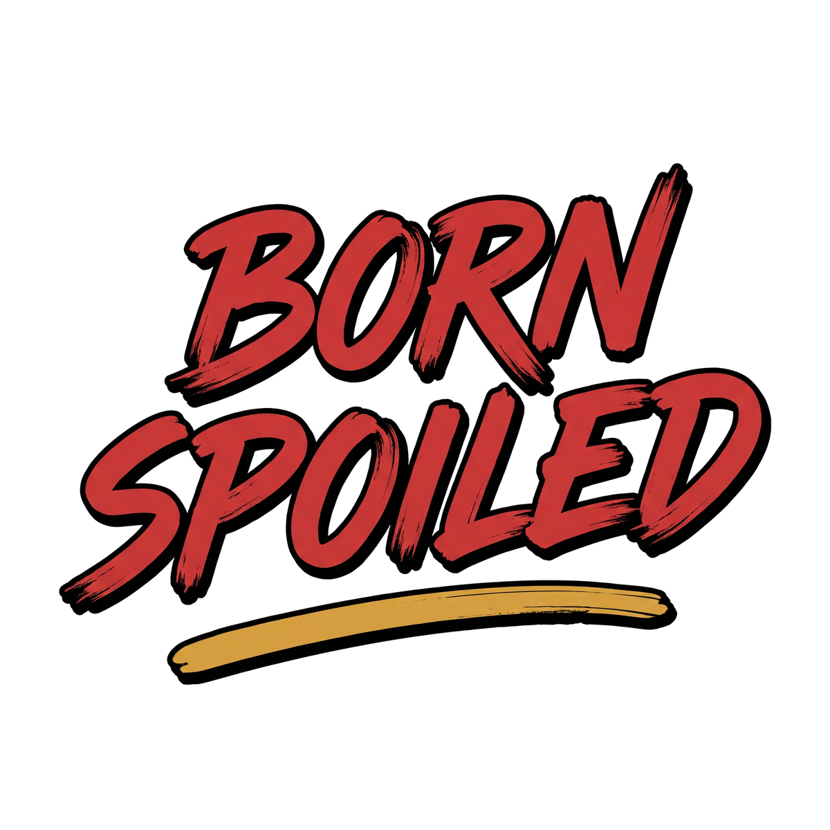 Born Spoiled