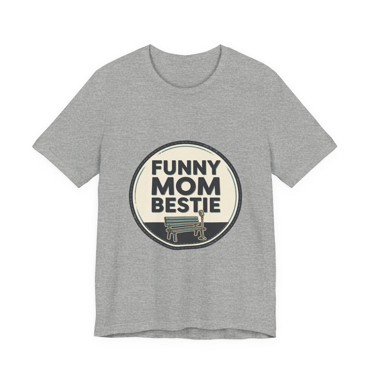 FUNNY MOM BESTIE