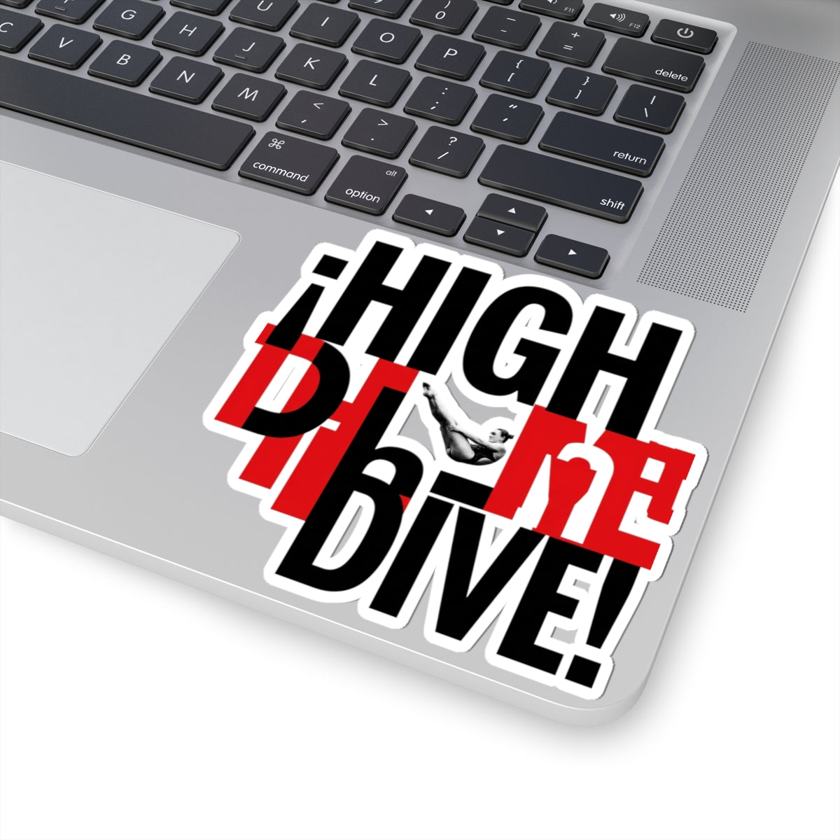 ¡HIGH DIVE!