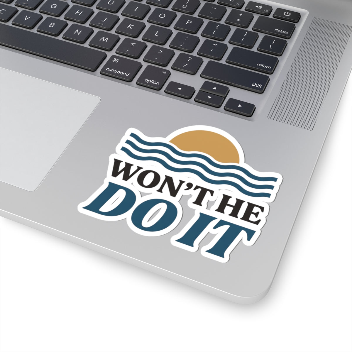 Won't He Do It