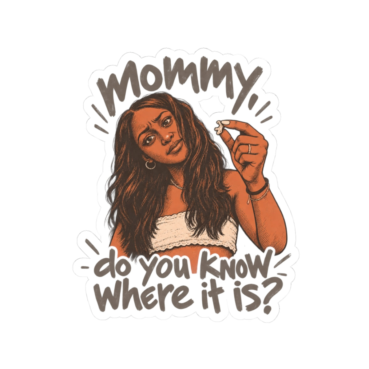 Mommy If You're Watching This
