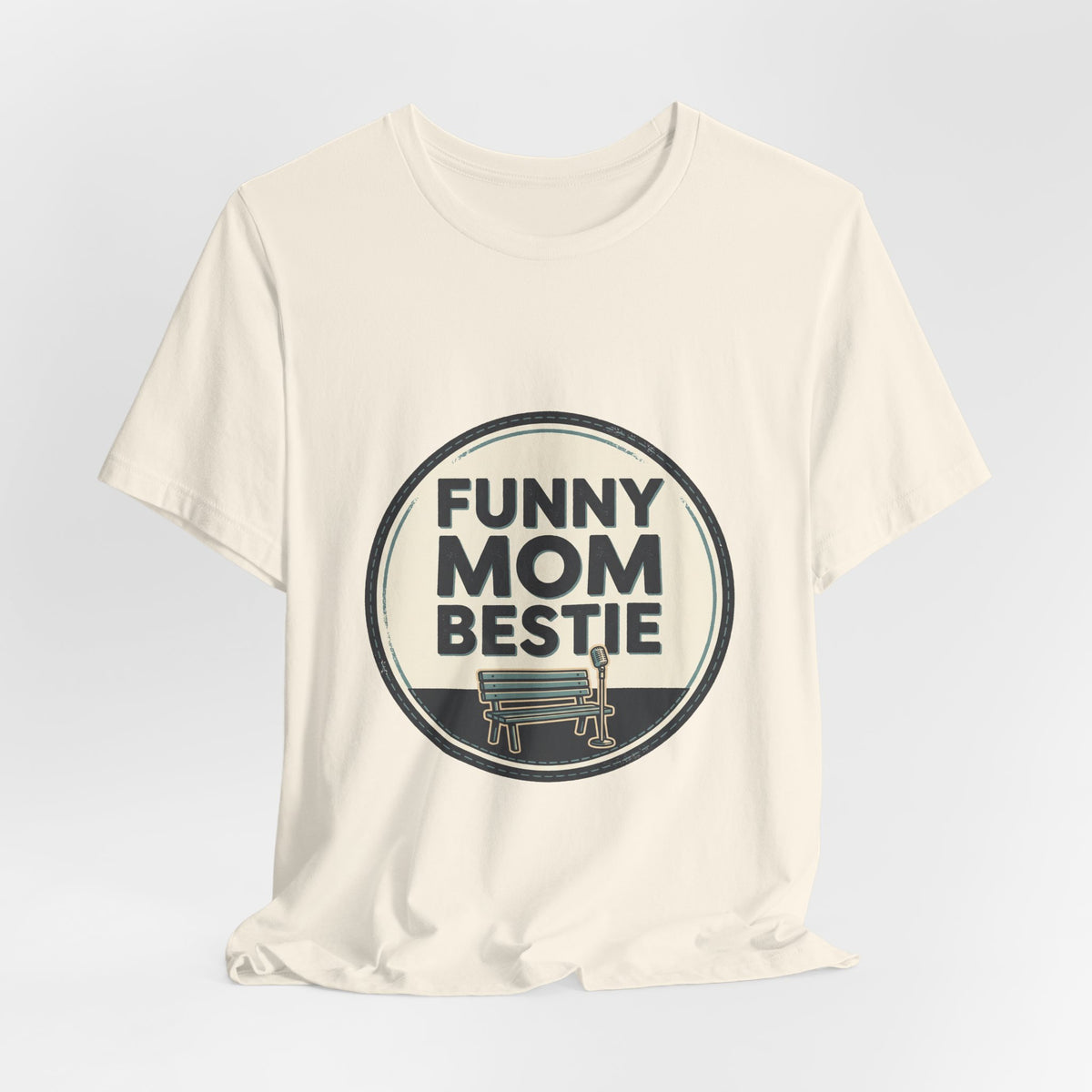 FUNNY MOM BESTIE