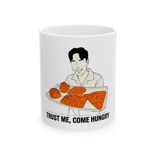Trust me, come hungry