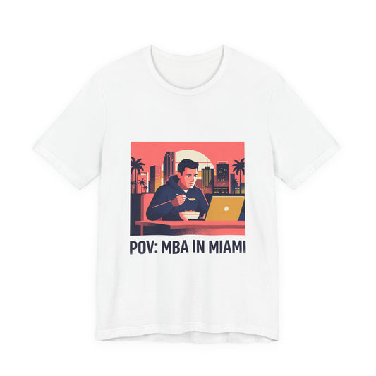 POV: MBA in Miami