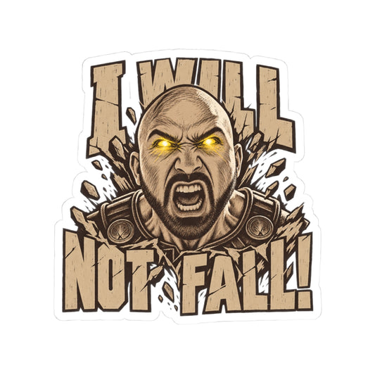 I Will Not Fall