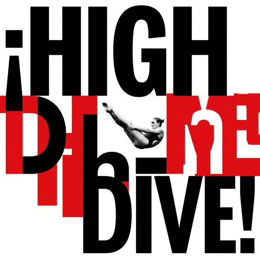¡HIGH DIVE!