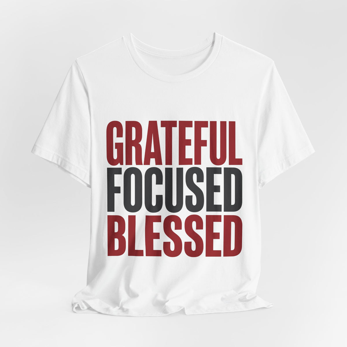 Grateful Focused Blessed