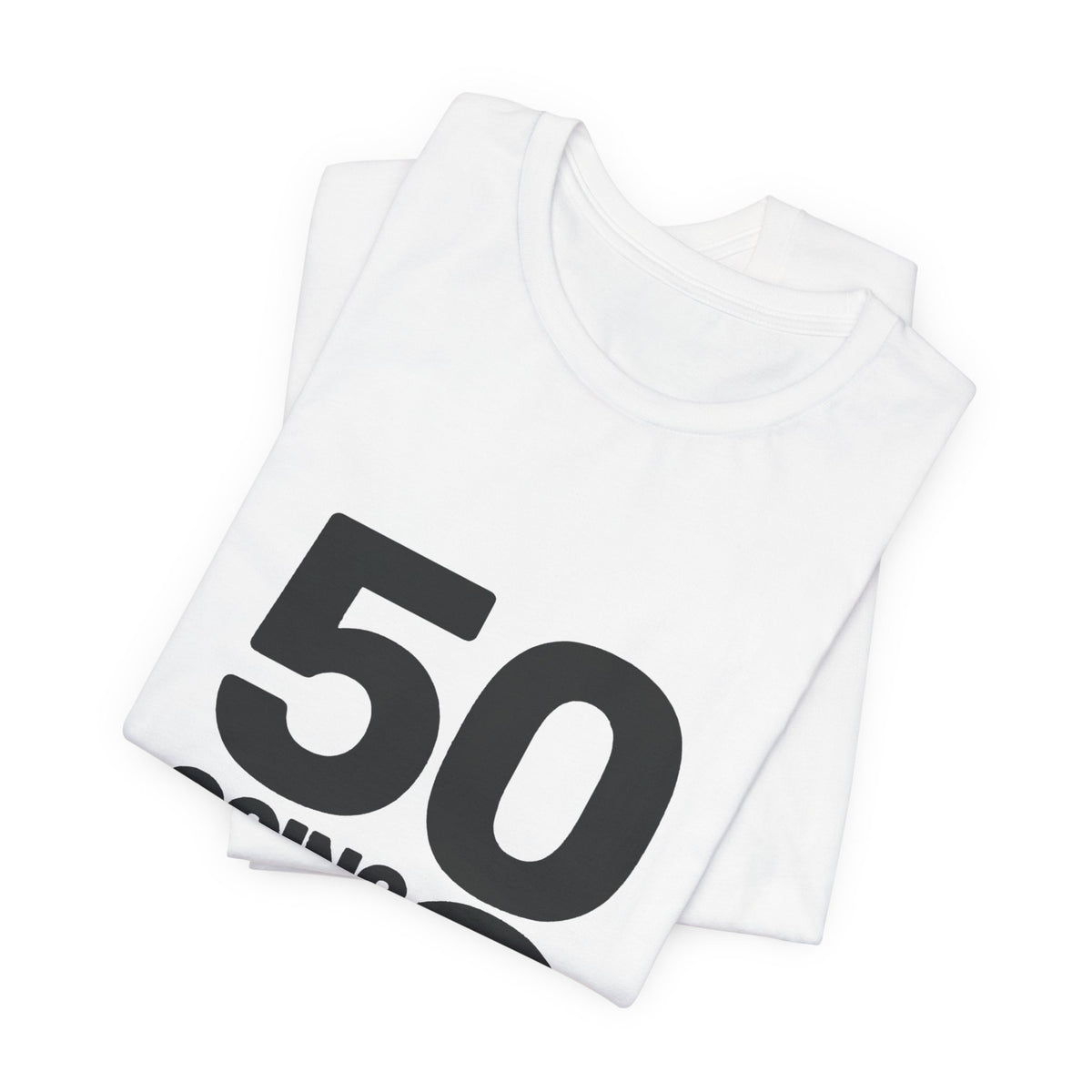 50 GOING ON 8