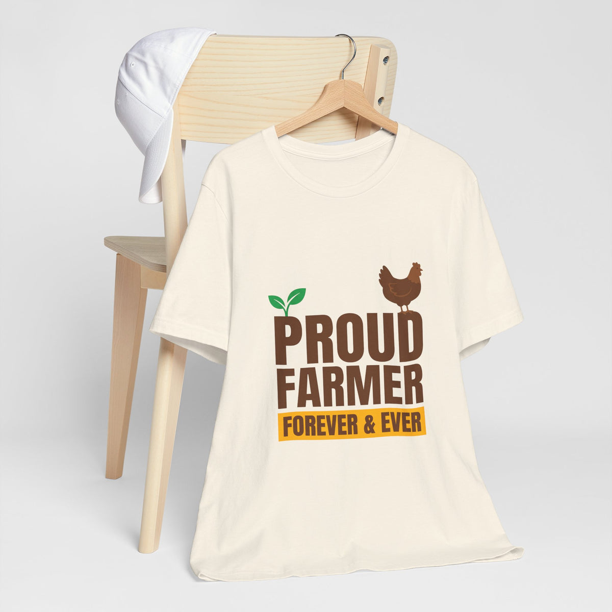 Proud Farmer Forever & Ever