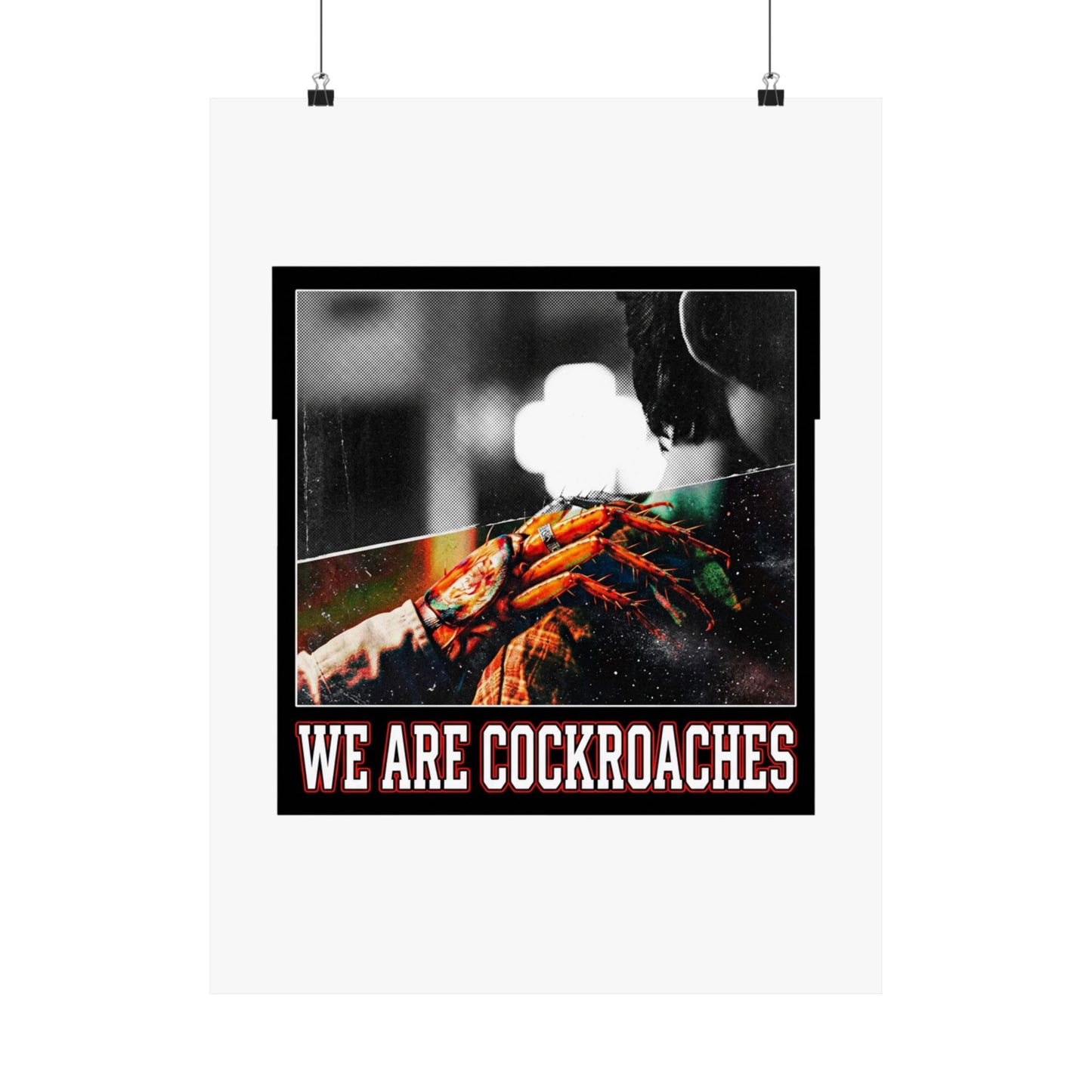 We Are Cockroaches