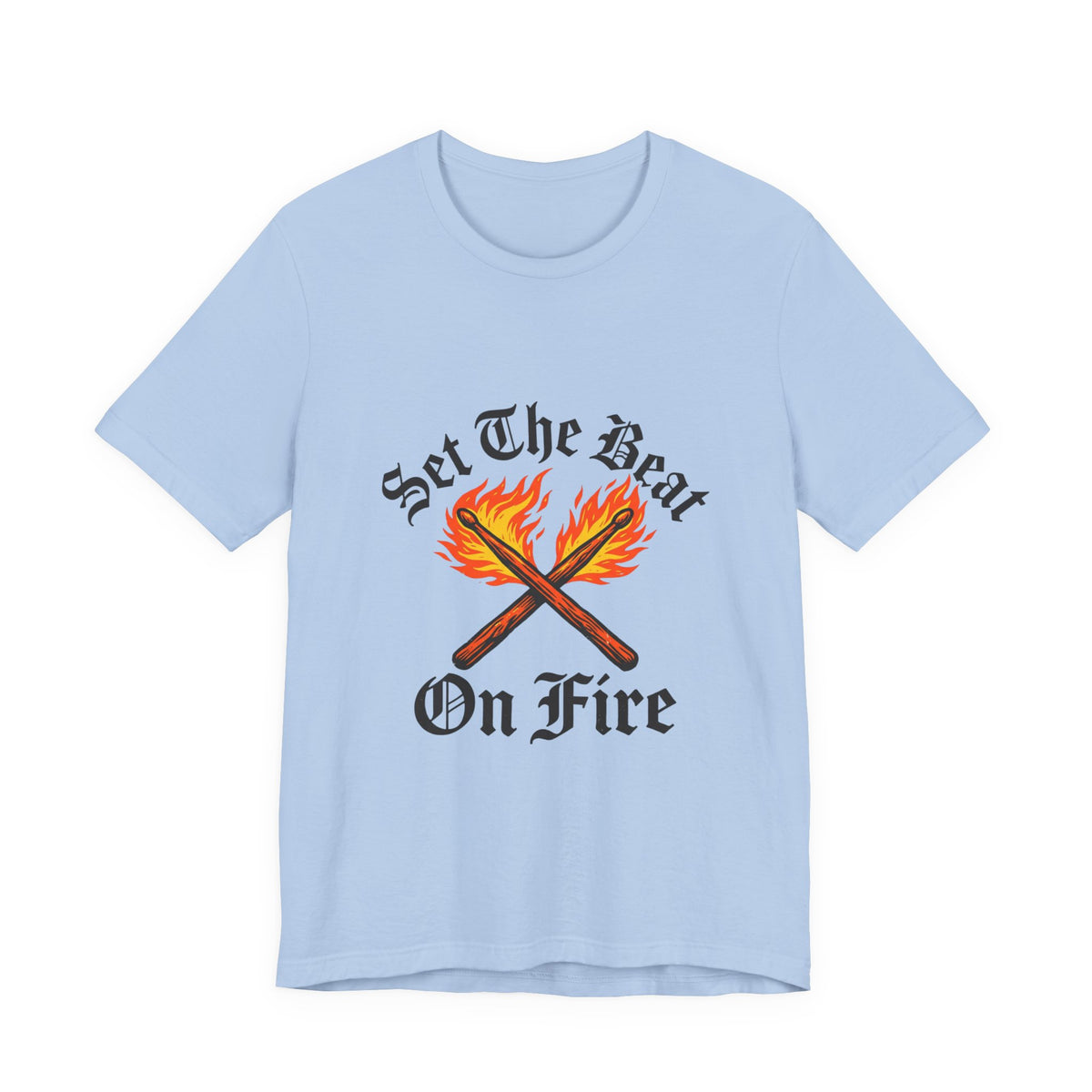 Set The Beat On Fire