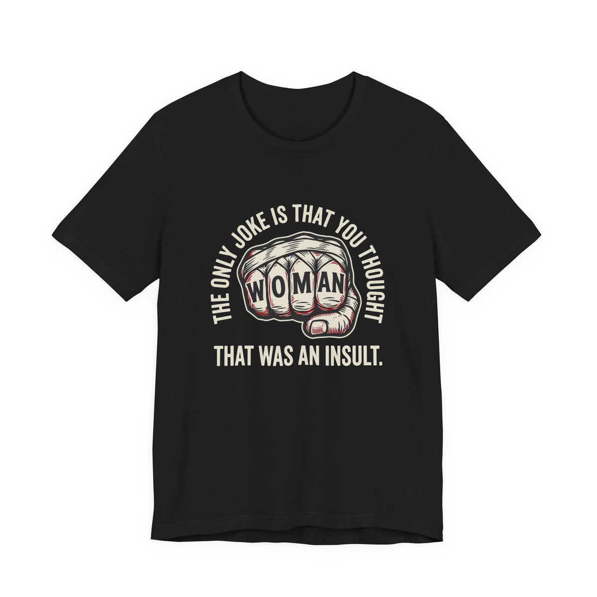 The Only Joke Is You