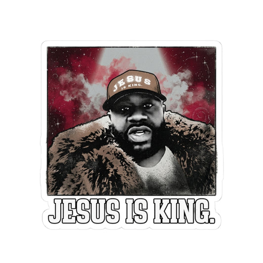 JESUS IS KING.