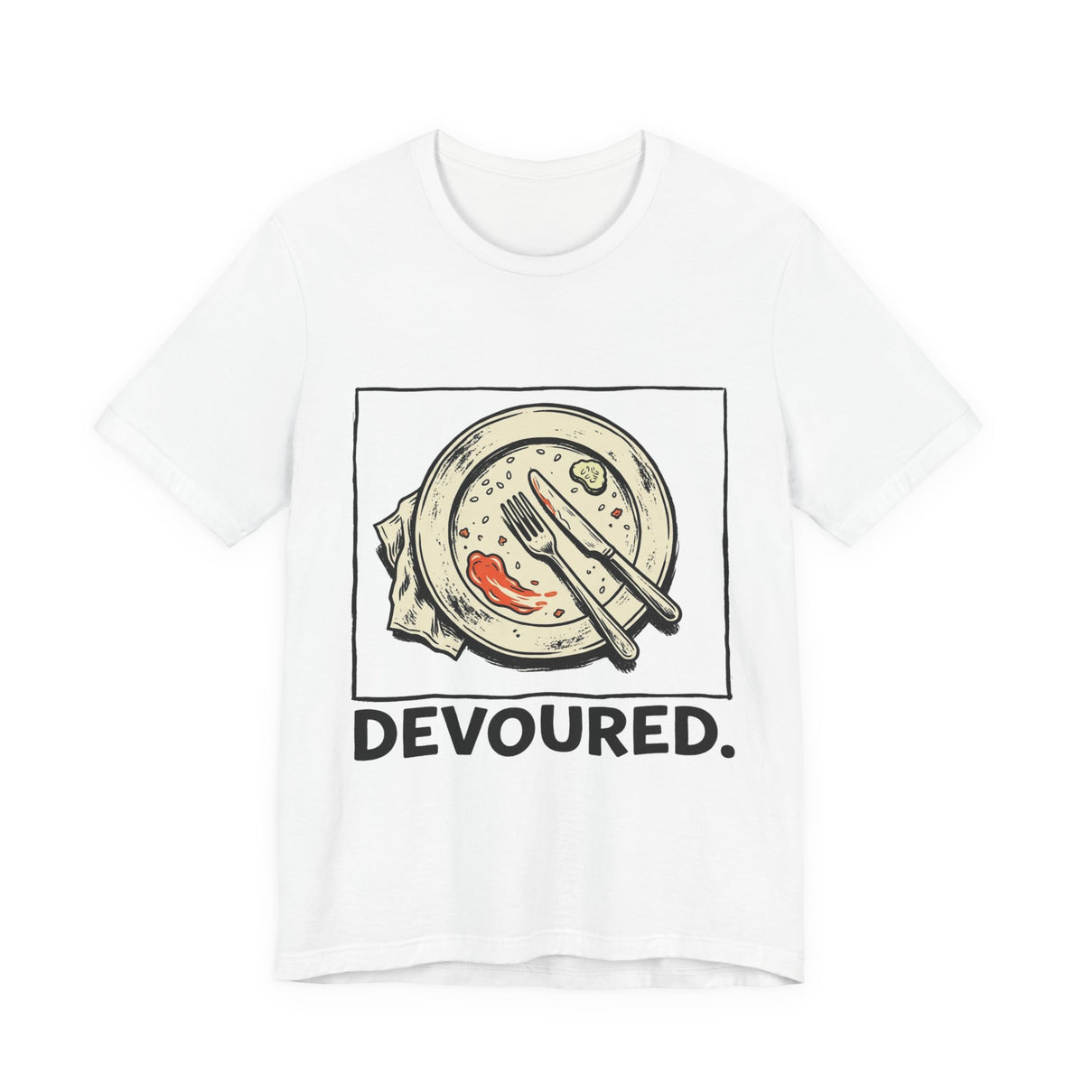 Devoured.