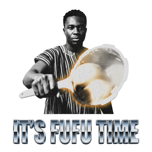 IT'S FUFU TIME