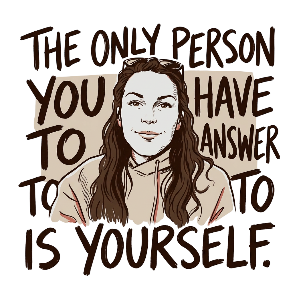 Answer To Yourself